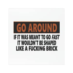 Humorous Car Magnet, Funny Driving Gift, Automotive Humor, Go Around Magnet, Road Safety Reminder, Gift for Car Lovers