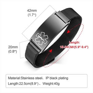 May include: Black stainless steel medical ID bracelet. The ID plate is 42mm (1.7") long and 20mm (0.8") wide, with a white medical symbol. The mesh band adjusts from 5.9" to 9.4" (15-24cm).