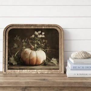 Pumpkin Still Life Farmhouse Arch Frame Artwork | Moody Cottagecore Wood Decor Grandmillenial Gallery Wall