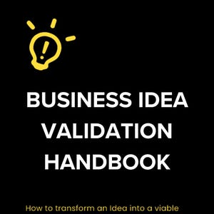 Könnte beinhalten: Ein schwarzer und weißer Buchumschlag mit einem gelben Glühbirnen-Symbol. Der Titel lautet "Business Idea Validation Handbook" und der Untertitel lautet "How to transform an Idea into a viable Business Concept". Der Name des Autors ist "Marlon Greenidge".