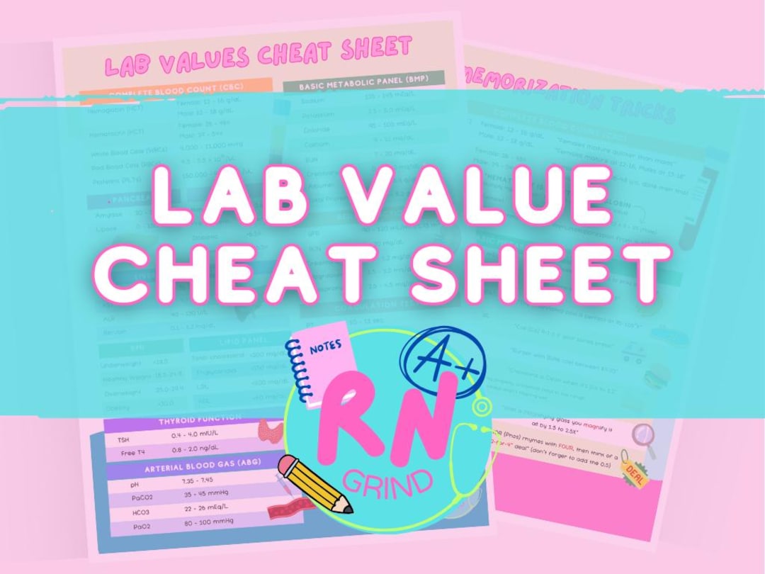 Lab Value Cheat Sheet Memory Tricks 4 Pages Nursing Notes