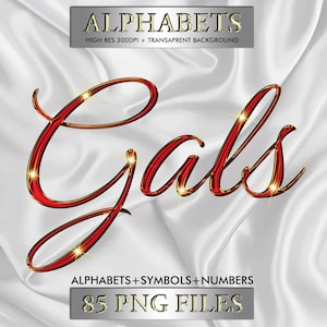 Puede incluir: Texto rojo en cursiva que deletrea "Gals" con reflejos dorados, sobre un fondo de satén blanco. La imagen incluye el texto "ALPHABETS" y "ALPHABETS+SYMBOLS+NUMBERS" en oro, y "85 PNG FILES" en un rectángulo plateado.