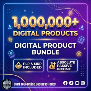 1,000,000+ Resalable Digital Product Mega Bundle PLR MRR Digital Download Library