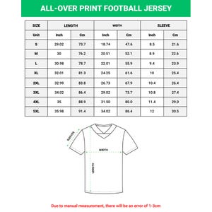 May include: Image of a size chart for an all-over print football jersey. The chart includes measurements in inches and centimeters for sizes S through 5XL. The chart also shows a diagram of the jersey with labeled measurements for length, width, and sleeve length.