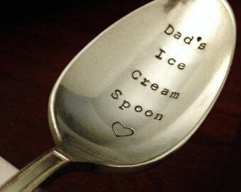 DAD'S Ice Cream Spoon: Hand Stamped Engraved NAME Teaspoon; Custom Personalized Gift for Man Her Him, Fathers Day Valentines Gift for Daddy