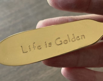 Gold Cheese Spreader Butter Knife: Life is Golden, Stamped Vintage Gold Plated, Charcuterie Board Appetizer Condiment Utensil, Foodie Dinner