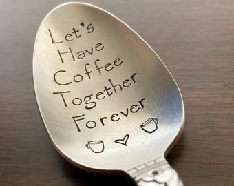 Let's Have Coffee Together Forever, Vintage Silver Spoon, Anniversary Gift, Couples Gift for Husband Wife Significant Other Girlfriend
