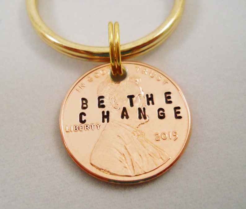 Be The Change Quote Penny Key Chain Gift, Graduation Keychain, Boyfriend Girlfriend Teen Birthday, Stamped 1959-2024 Penny Encouragement image 5