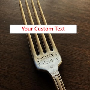 Personalized Fork: Hand Stamped Engraved Flatware, Custom Fork, Your Words, Birthday Father's Day Mother's Day Grandparents Christmas Gift