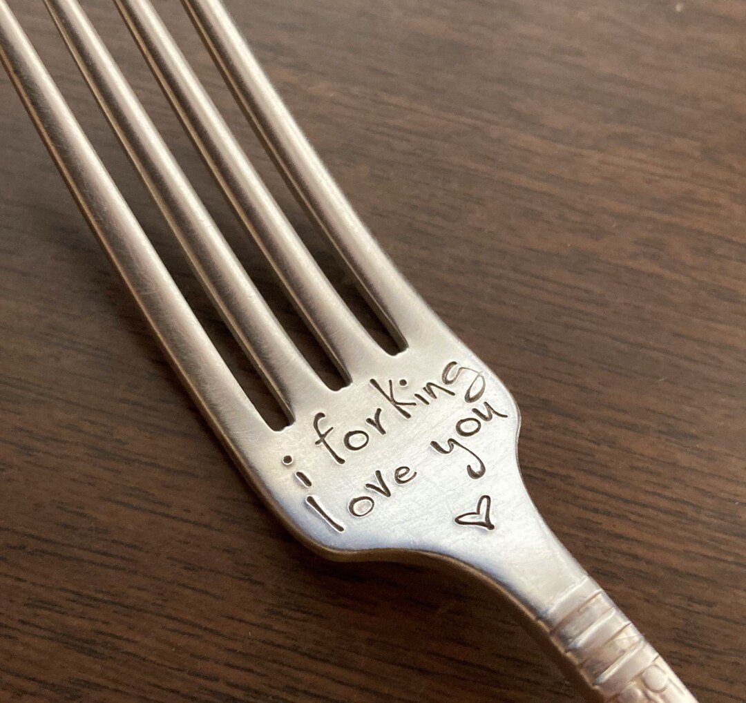 I Forking Love You Hand Stamped Vintage Silver Dinner Fork, Anniversary Engagement Gift for Him