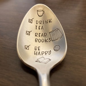 Drink Tea Read Books Be Happy Spoon: Tea Lover, Bookworm, Book Lover, Reader Gift, Bookish, Stamped Vintage Silver Teaspoon, Gift for Her image 3