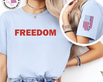 Freedom Shirt, American Flag Graphic Tee, Patriotic Apparel