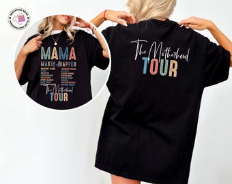 The Motherhood Tour Shirt, Mom Life Shirt, Mother's Day Gift, New Mom Gift, Funny Mom Shirt, Mama Crewneck, Gift for Mom, Gift for Grandma