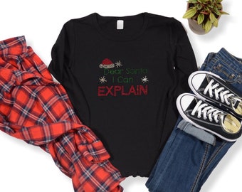 Girls Christmas Shirt- Dear Santa I Can Explain Rhinestone Shirt in Baby, Toddler, and Youth Sizes