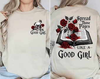 Camiseta «Extiende esas páginas como una buena chica»: Sudadera con capucha estilo retro de lectora de romance oscuro