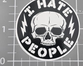 i hate people, Funny Sticker, Sarcastic Sticker, Snarky Humor Sticker, Hard Hat Sticker, Dark Humor, toolbox sticker.