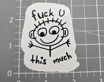 fuck you this much, Funny Sticker, Sarcastic Sticker, Snarky Humor Sticker, Hard Hat Sticker, Dark Humor, toolbox sticker.