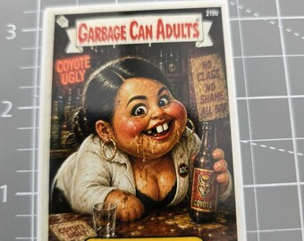 Coyote Ugly Cortez Garbage Can Adult, Funny Sticker, Sarcastic , Snarky Humor Sticker, AOC, Dark Humor, Garbage pail kid inspired.