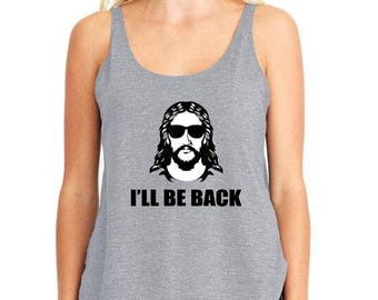 May include: Gray tank top with a black and white image of Jesus wearing sunglasses and the text "I'll be back".