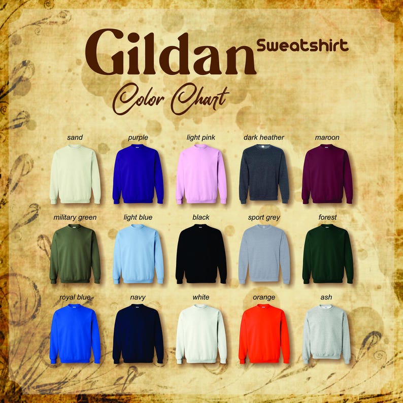 May include: Color chart for Gildan sweatshirts showing 15 different colors, including sand, purple, light pink, dark heather, maroon, military green, light blue, black, sport grey, forest, royal blue, navy, white, orange, and ash.