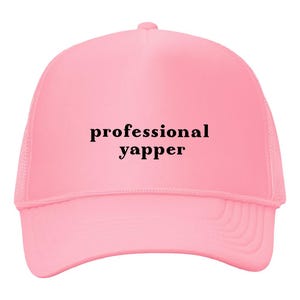 Professional Yapper Foam Mesh-Back Trucker Cap, Sarcastic Professional Yapper Cap, Born To Yap Cap, Born Funny Meme Cap, Funny y2k Meme Hat