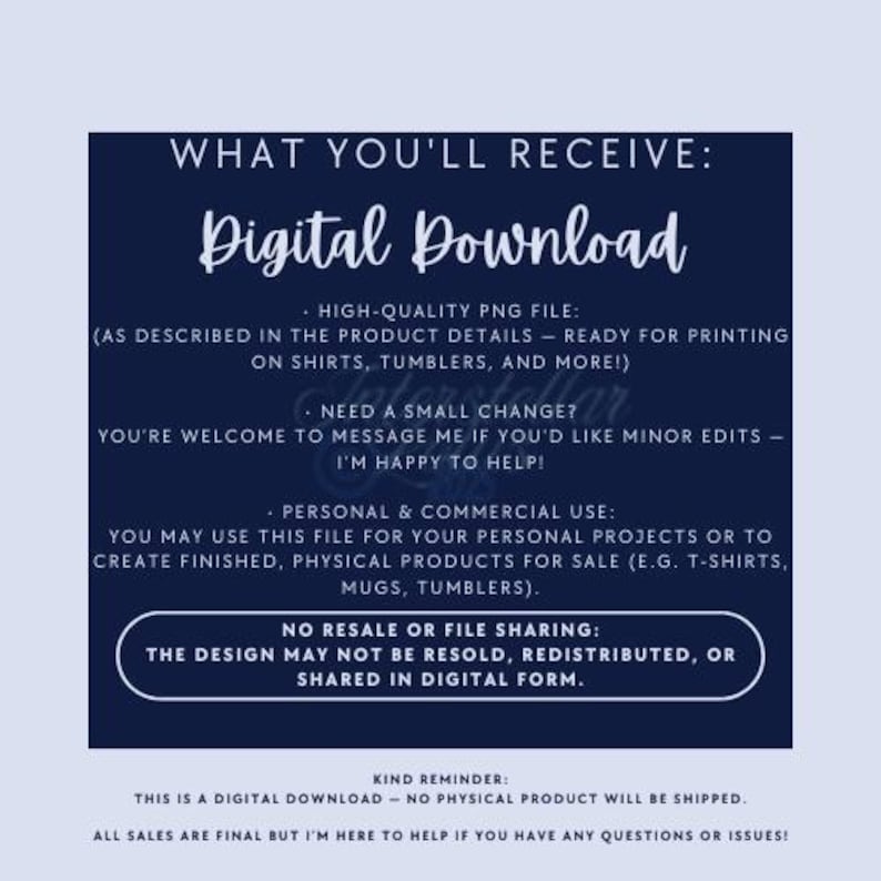 May include: A navy blue digital download graphic with white text. The text includes "Digital Download", details about the PNG file, personal and commercial use, and a reminder that it is a digital download with no physical product shipped.