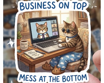 Business On Top Mess At The Bottom lustige Katze, lustiger Katzenaufkleber, Katzenaufkleber, Geschenk für sie, Geschenk für ihn