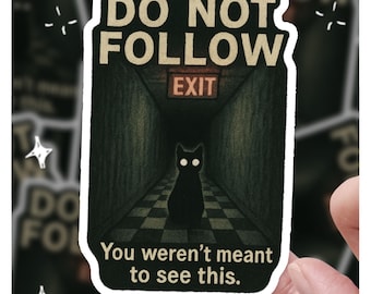 Do Not Follow Cat Sticker - Minimaler Space Horror Ästhetischer Vinyl Sticker für gruselige Katzenliebhaber