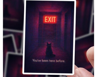 Señal de salida Gato, ya has estado aquí antes, pegatina de gato