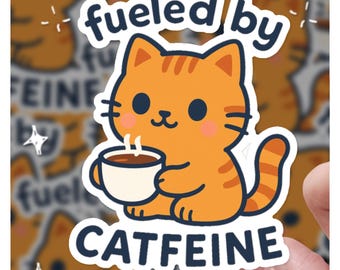 Pegatina Fueled by Catfeine – Lindo gato cafetero, vinilo 3M