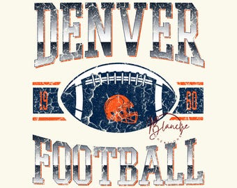 Archivo SVG PNG de Denver Football, diseño deportivo vintage, gráfico retro de equipo, descarga de archivo para sublimación.
