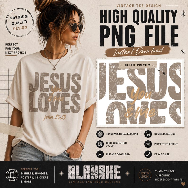 May include: A cream-colored t-shirt with the text "JESUS LOVES" in a distressed, brown font, with "john 15:13" below. The image also includes a preview of the design, and text indicating it's a high-quality PNG file for instant download.