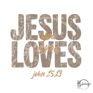 Vintage Jesus Loves You Christian SVG PNG in retro style. Perfect for Christian shirt designs, Cricut crafts, sublimation, wall art, and inspirational digital downloads.