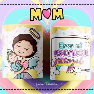 Puede incluir: Taza de cer&aacute;mica blanca con un dise&ntilde;o colorido que presenta a una madre y un ni&ntilde;o &aacute;ngel. La taza tiene el texto "Eres mi verdadero angel" en un lado.