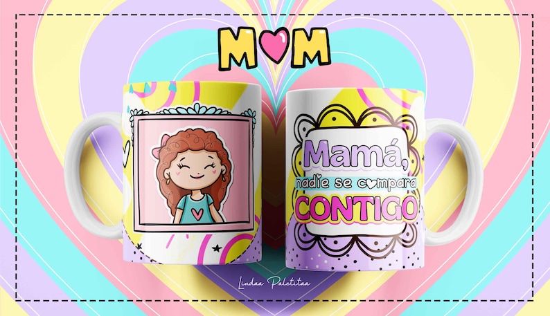 Puede incluir: Una taza de cer&aacute;mica blanca con un dise&ntilde;o colorido. Un lado presenta una ilustraci&oacute;n de dibujos animados de una ni&ntilde;a con cabello casta&ntilde;o y un coraz&oacute;n rosa en su camisa. El otro lado presenta el texto "Mam&aacute;, nadie se compara contigo" en una fuente rosa y morada.