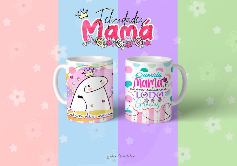 May include: Two white ceramic mugs with pink, blue and purple designs. One mug features a cartoon character with a crown and the text "Feliz dia mama". The other mug features the text "Querida Mama ahora entiendo TODO Gracias".