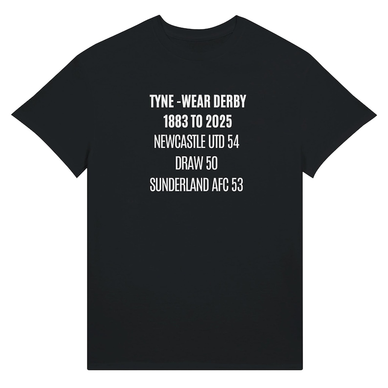 Newcastle United derby stats T Shirt Sunderland AFC image 1