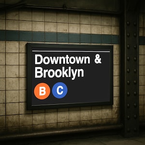Downtown & Brooklyn NYC Subway Sign Poster – NYC Transit Wall Art – Horizontal Giclée Matte / Semi‑Gloss Print – New York Subway Decor