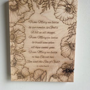 Floral wall decor catholic wedding gift religious wood decor handmade wall mount baptism simple engraved Saint John Paul II quote Mary