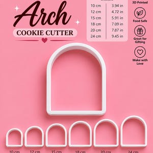 May include: A white arch-shaped cookie cutter displayed in six sizes ranging from 10 cm to 24 cm. The text GIANT Arch COOKIE CUTTER is visible along with a size chart listing 10 cm, 12 cm, 15 cm, 18 cm, 20 cm, and 24 cm with imperial equivalents.
