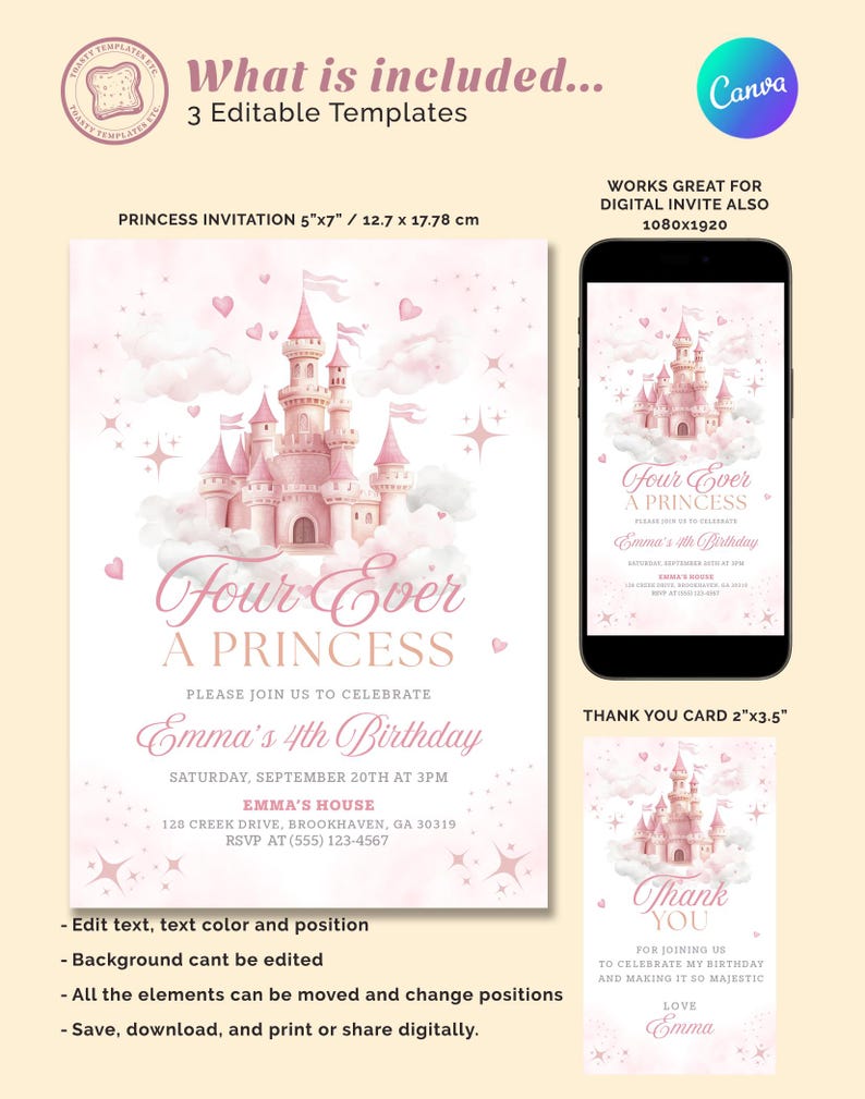 What’s included preview for princess birthday invitation set. Editable Canva templates featuring a pink fairytale castle with clouds, hearts, and stars. Includes 5x7 printable invitation, mobile-friendly digital evite (1080x1920), and 2x3.5 thank you card. Fully customizable text, colors, and positions (background not editable). Perfect for a little girl’s princess or fairytale-themed 4th birthday celebration.