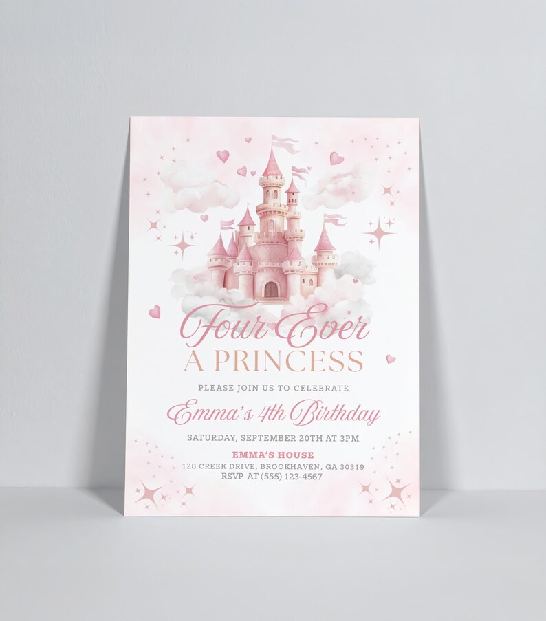 Editable princess birthday invitation template featuring a pink fairytale castle with hearts, stars, and clouds. Reads “Four Ever a Princess” and is perfect for a 4th birthday celebration. Customizable in Canva, printable 5"x7" design, ideal for little girls’ princess-themed parties.