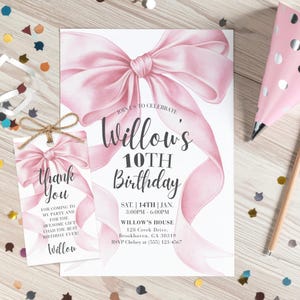 May include: A pink birthday invitation and thank you tag set. The invitation features a large pink bow and the text "Willow's 10th Birthday." The thank you tag has a matching bow and says "Thank You."