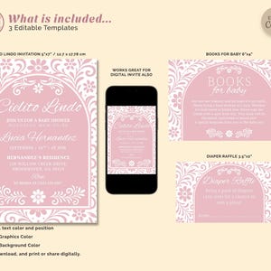 May include: Pink baby shower invitation templates with floral designs. Includes a 5"x7" invitation, a 6"x4" book request card, and a 3.5"x2" diaper raffle card. The invitation reads "Cielito Lindo" and includes event details.