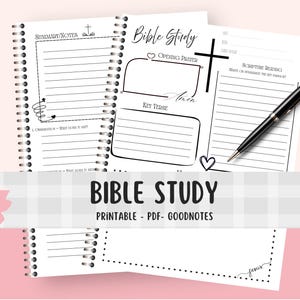 May include: A collection of printable Bible study pages with spiral binding. The pages include sections for notes, prayers, key verses, and scripture readings. A black pen rests on the pages. The words "Bible Study" are displayed on a banner.