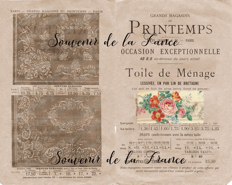 May include: A vintage advertisement for linens from the Printemps department store in Paris, France. The ad features a floral design and the text "Souvenir de la France" and "Toile de M&eacute;nage".