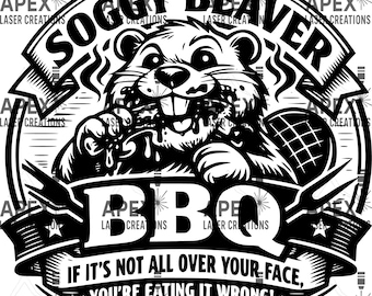 Funny Soggy Beaver BBQ SVG | Digital Download | Laser Engraving File | Commercial Use