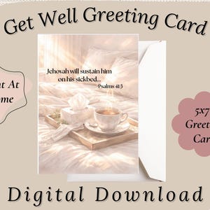 Peut inclure: Carte de vœux numérique à télécharger pour un prompt rétablissement, avec une ambiance chaleureuse. L'image présente une tasse de thé, des mouchoirs et un verset biblique. Le texte comprend "Get Well Greeting Card", "Print At Home" et "Digital Download".