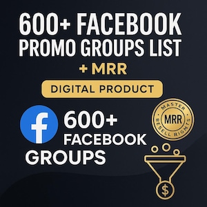 600+ Facebook Promo Groups List + MRR | Resell Digital Product | Passive Income Funnel | Lead Generation Tool