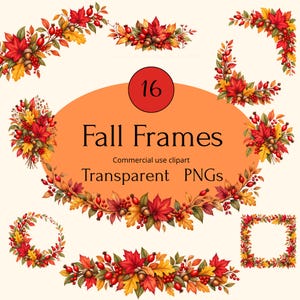 Op de afbeelding: Een verzameling digitale grafische elementen met herfstbladeren, waaronder rode en gele esdoornbladeren, bruine eikels en rode bessen gerangschikt in verschillende kader-vormen, met de tekst 16 Fall Frames Commercial use clipart Transparent PNGs.